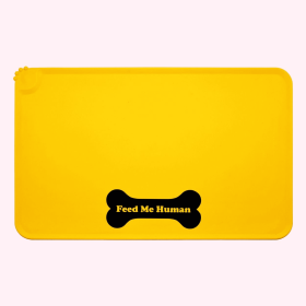 "Feed Me Human" Yellow Dog Food Mat